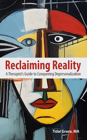 Reclaiming Reality: A Therapist’s Guide to Conquering Depersonalization